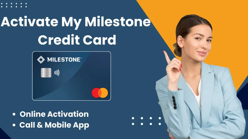 Activate My Milestone Credit Card